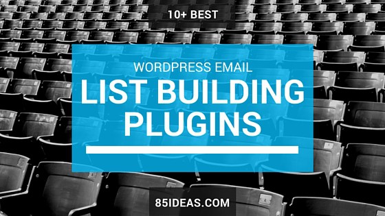 Best WordPress Email List Building Plugins featured image