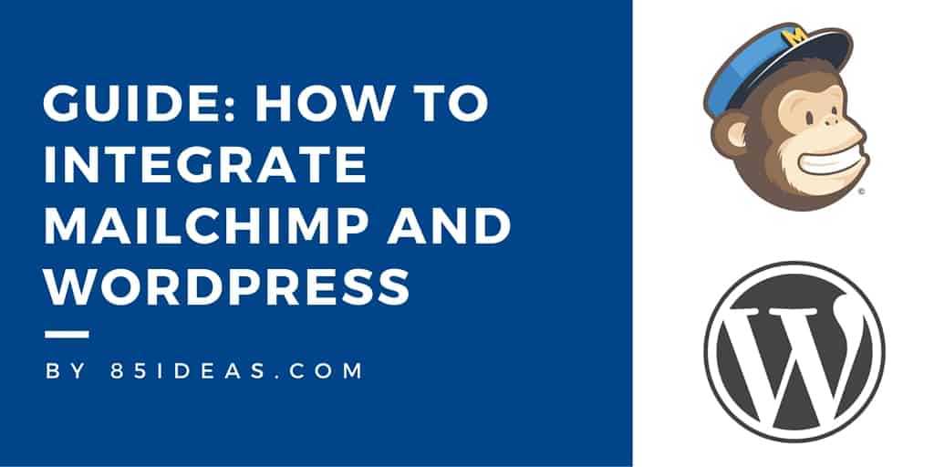 How to integrate MailChimp and WordPress