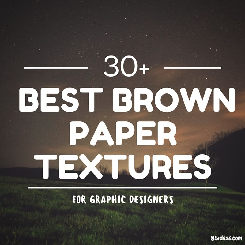 Best Brown Paper Textures
