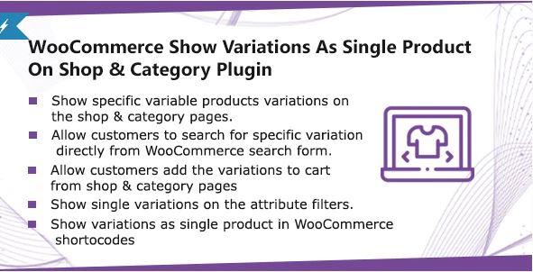 WooCommerce Show Single Variations On Shop & Category Plugin 