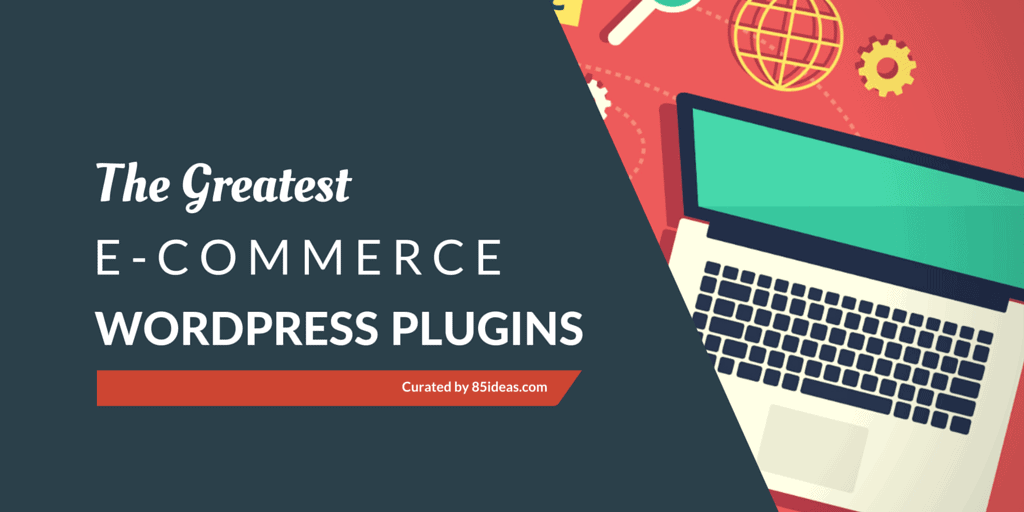 Best E-commerce WordPress Plugins