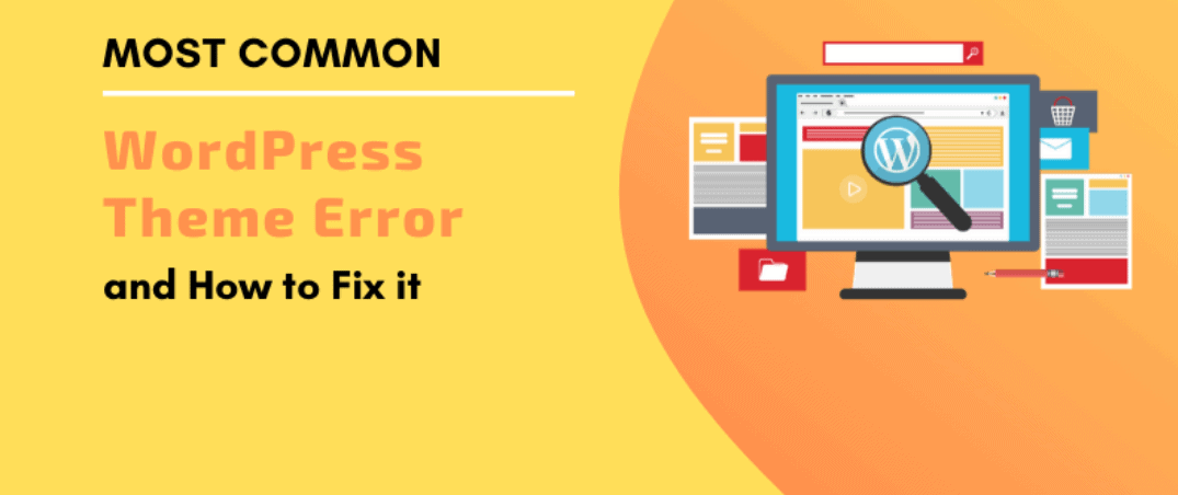 Most-Common-WordPress-Theme-Issues-and-How-to-Fix-them