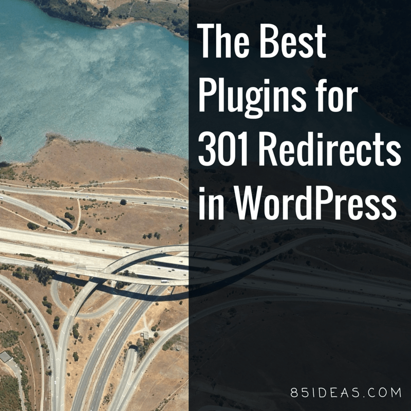 Best 301 redirect plugins for wordpress